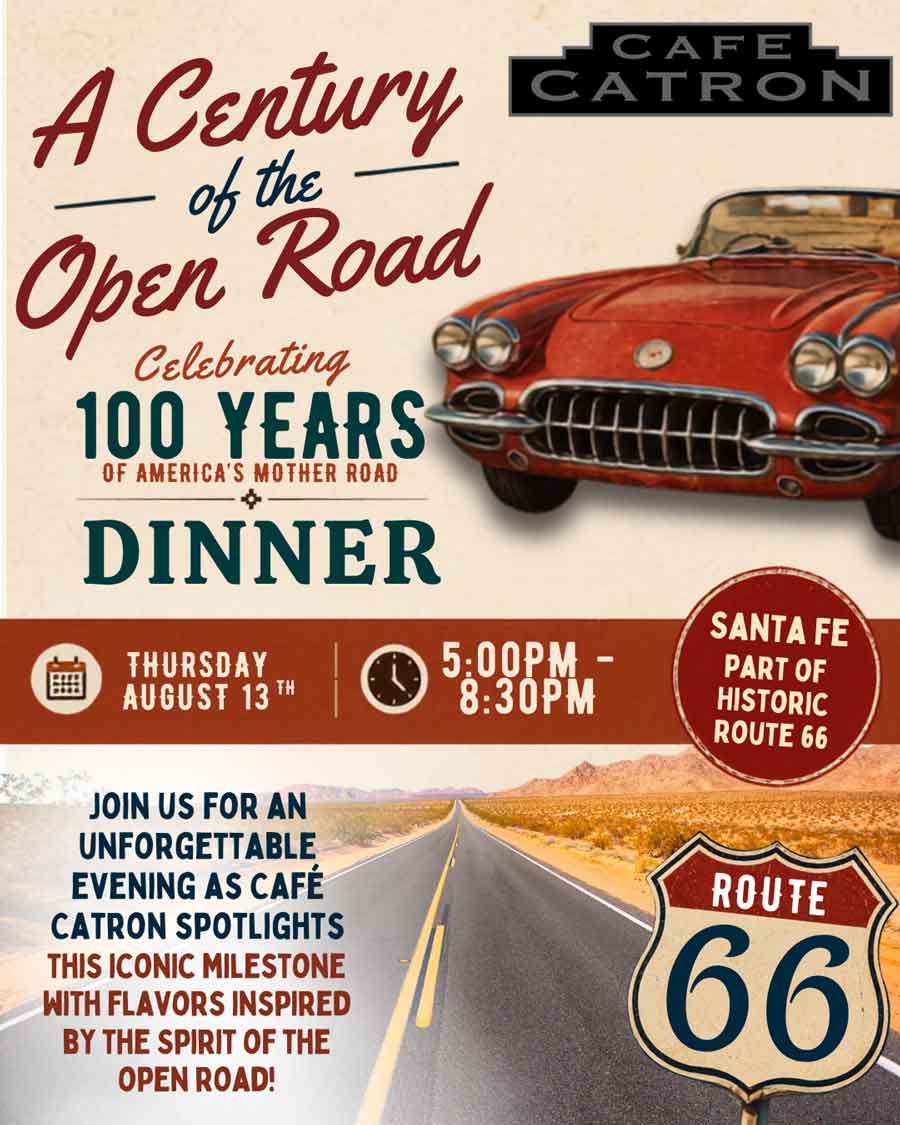 Red classic car, Route 66 sign, and Café Catron Santa Fe NM dinner event text for 100 years.